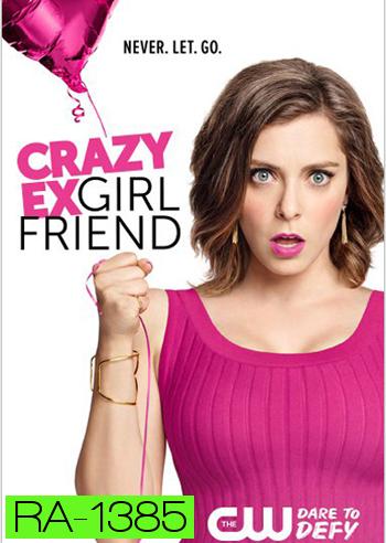 Crazy Ex-Girlfriend season 1 แฟนเก่าสุดเพี้ยน ปี1 ( 18 ตอนจบ )