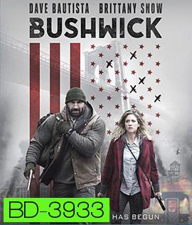 Bushwick (2017) สู้ยึดเมือง