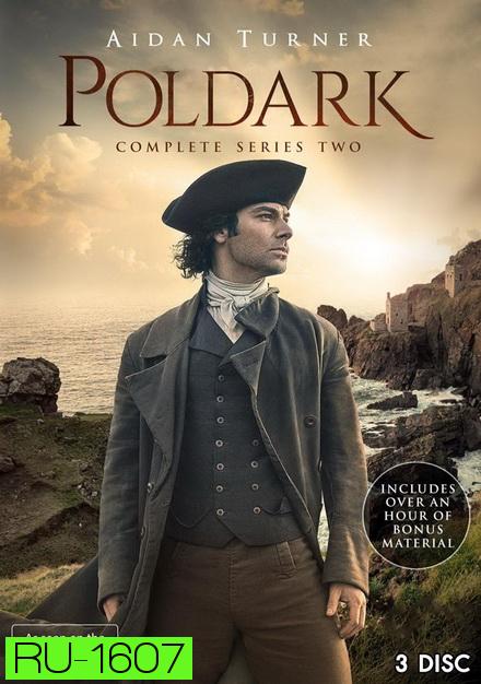 Poldark สิ้นสมรภูมิรบ ผจญสมรภูมิรัก ปี 2 ( Ep.1-10 จบ )