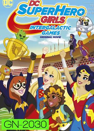 DC Super Hero Girls: Intergalactic Games