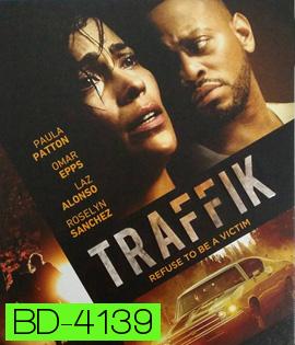 Traffik (2018) อำนาจอิทธิพลมืด (กดเลือก Subtitle ที่หน้าเมนู, นาทีที่ 16.30- 17.35 ต้องกดข้าม)