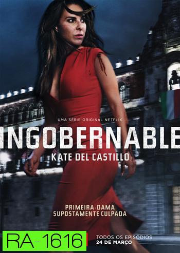 Ingobernable Season 1