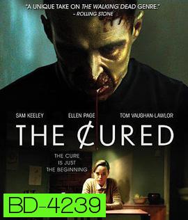 The Cured (2018) ซอมบี้กำเริบคลั่ง