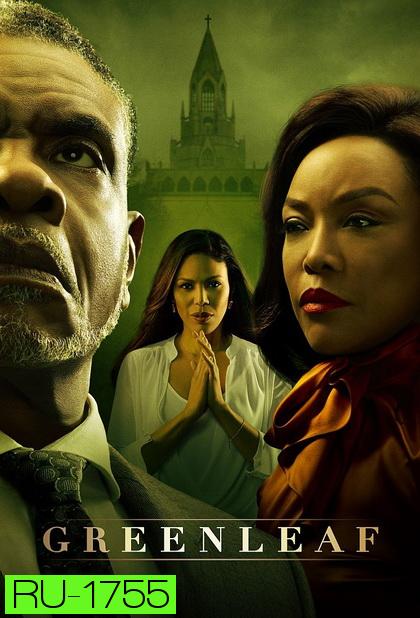 Greenleaf Completed Season 3  ( 13 ตอนจบ )