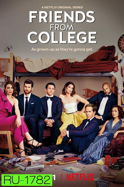 Friends From College Season 2  ( 8 ตอนจบ )