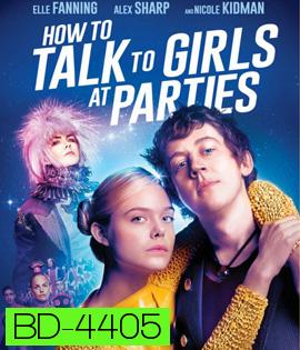 How to Talk to Girls at Parties (2018)