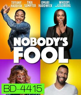 Nobody's Fool (2018) สองสาวซ่าส์ แสบไม่จำกัด