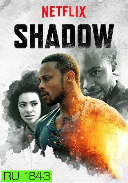 Shadow Season 1 แชโดว์