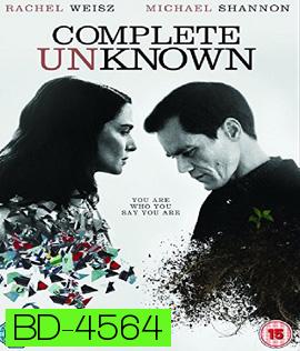 Complete Unknown (2016)