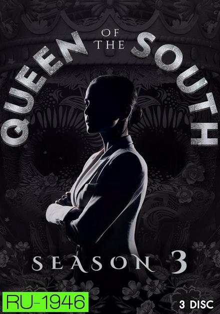 Queen of the South Season 3 ( 13 ตอนจบ )