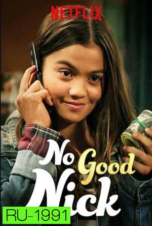 No Good Nick Season 2 นิคจอมซน