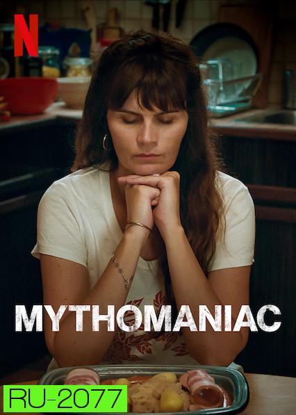 Mythomaniac Season 1 (2019) ป่วย