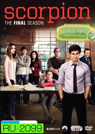 Scorpion Season 4 Final season แก๊งระเบิด เนิร์ดกู้โลก ปี 4 ( ตอนที่ 1-22 จบ )