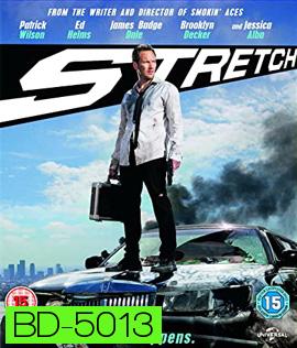 Stretch (2014) บรรยายอังกฤษเป็นสีดำ