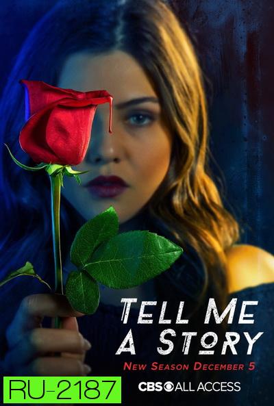 Tell Me a Story Season 1 ( 10 ตอนจบ )