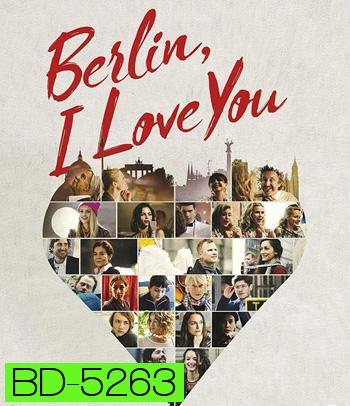 Berlin, I Love You (2019) เบอร์ลิน ไอ เลิฟ ยู