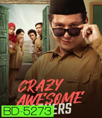 Crazy Awesome Teachers (2020) ครูขอลุย