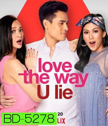 Love the Way YOU Lie (2020) รักที่โกหก