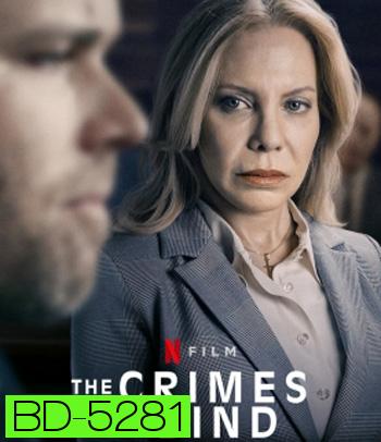 The Crimes That Bind (2020) ใต้เงาอาชญากรรม