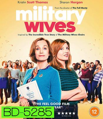 Military Wives (2019) คุณเมีย ขอร้อง