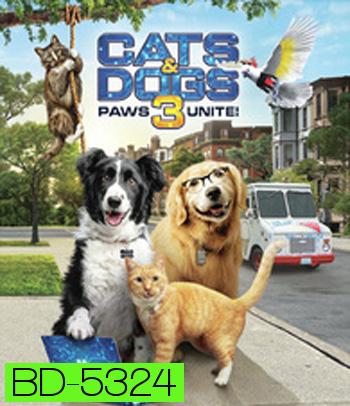 Cats & Dogs 3: Paws Unite (2020) สงครามพยัคฆ์ร้ายขนปุย 3