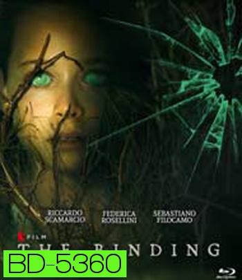 The Binding (2020) พันธนาการมืด