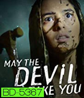 May the Devil Take You (2018) บ้านเฮี้ยน วิญญาณโหด