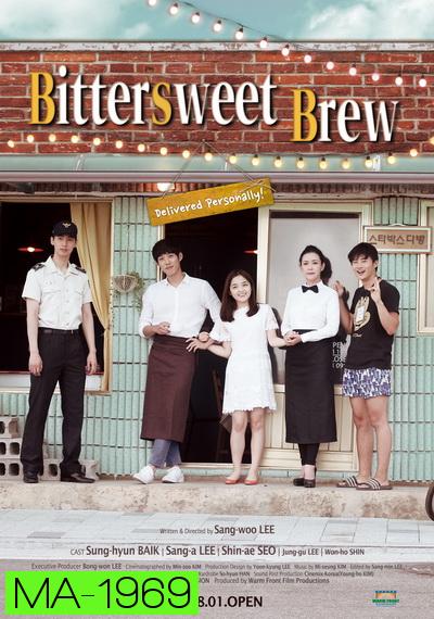 Bittersweet Brew (2016) ร้านกาแฟ สื่อรักด้วยใจ