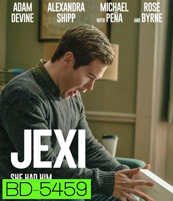 Jexi (2019) เจ็กซี่ โปรแกรมอัจฉริยะ เปิดปุ๊บ วุ่นปั๊บ