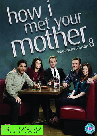 How I Met Your Mother Season 8 ( 24 ตอนจบ )