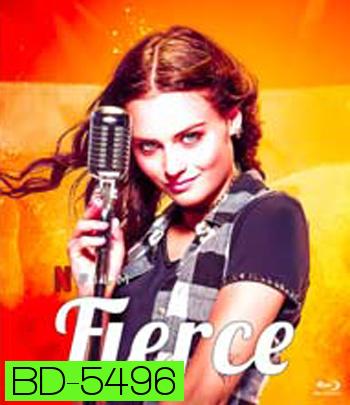 Fierce (2020) กู่ร้องให้ก้องรัก