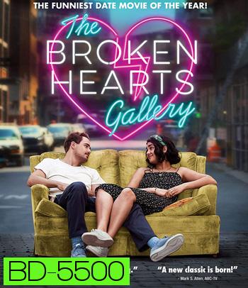 The Broken Hearts Gallery (2020) ฝากรักไว้...ในแกลเลอรี่