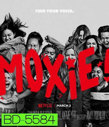 Moxie (2021) ม็อกซี่