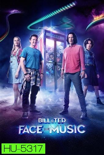 Bill & Ted Face the Music (2020)