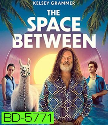 The Space Between (2021)