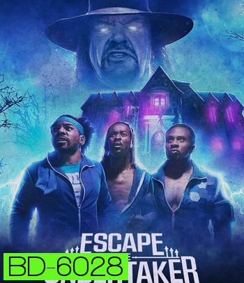 Escape The Undertaker (2021) หนีดิอันเดอร์เทเกอร์