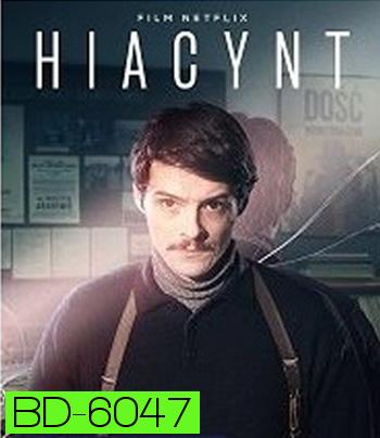 Operation Hyacinth (2021) ปฏิบัติการไฮยาซินธ์