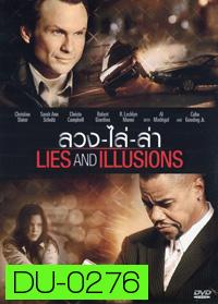 Lies and Illusions ลวง ไล่ ล่า