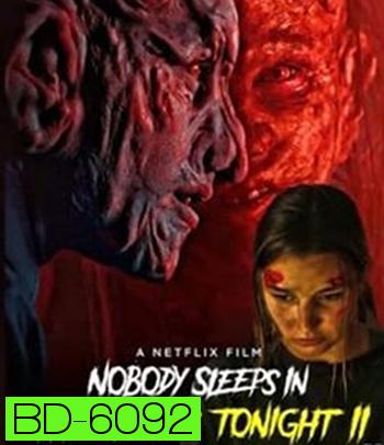 Nobody Sleeps in the Woods Tonight 2 (2021) คืนผวาป่าไร้เงา ภาค 2