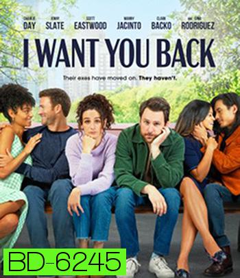 I Want You Back (2022)