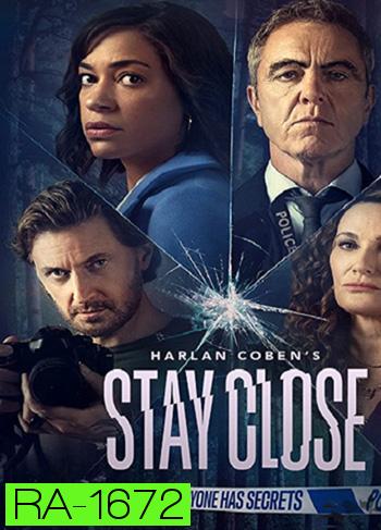 Stay Close (2021) Season 1 ซ่อน (8 ตอนจบ)