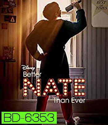 Better Nate Than Ever (2022)