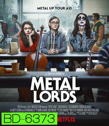 Metal Lords (2022) เมทัลลอร์ด