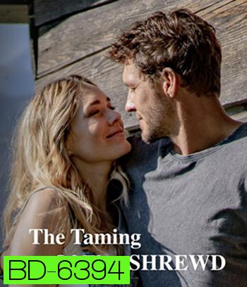 The Taming of the Shrewd (2022) ปราบร้ายด้วยรัก