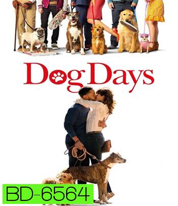 DOG DAYS (2018) วันดีดี รักนี้ มะ(หมา) จัดให้