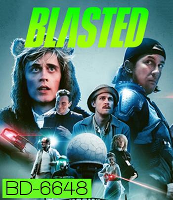 Blasted (2022) คู่หูปะทะเอเลี่ยน