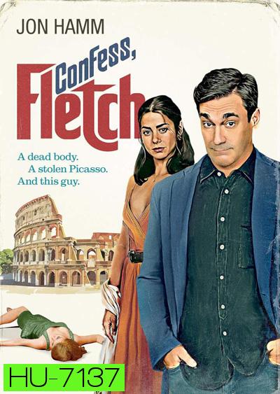 Confess, Fletch (2022)