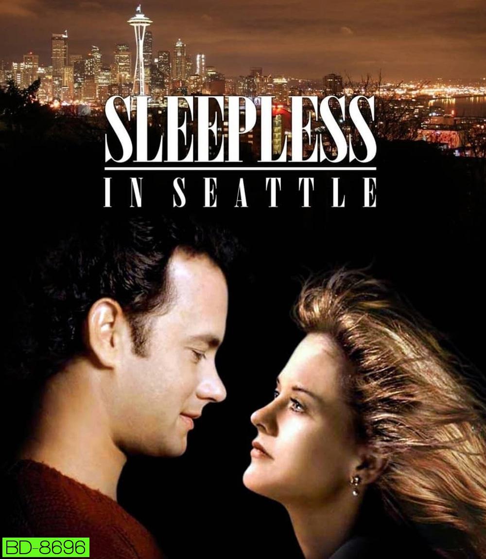 Sleepless in Seattle กระซิบรักไว้บนฟากฟ้า (1993)