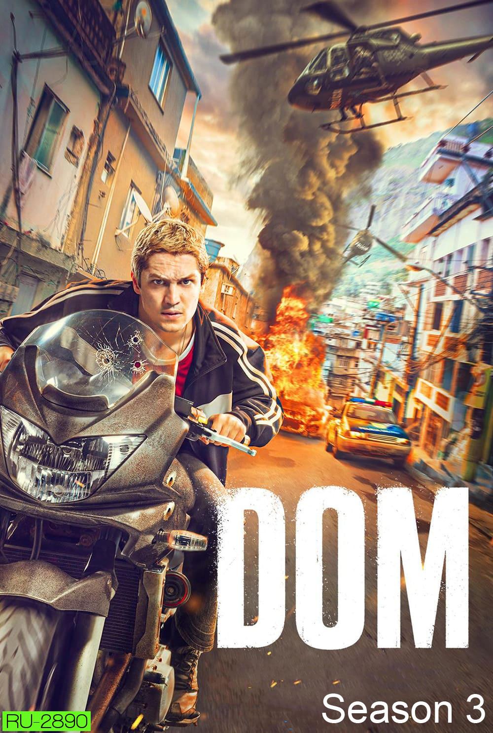 Dom Season 3 ข้าคือดอม ปี 3 (2024) 5 ตอนจบ