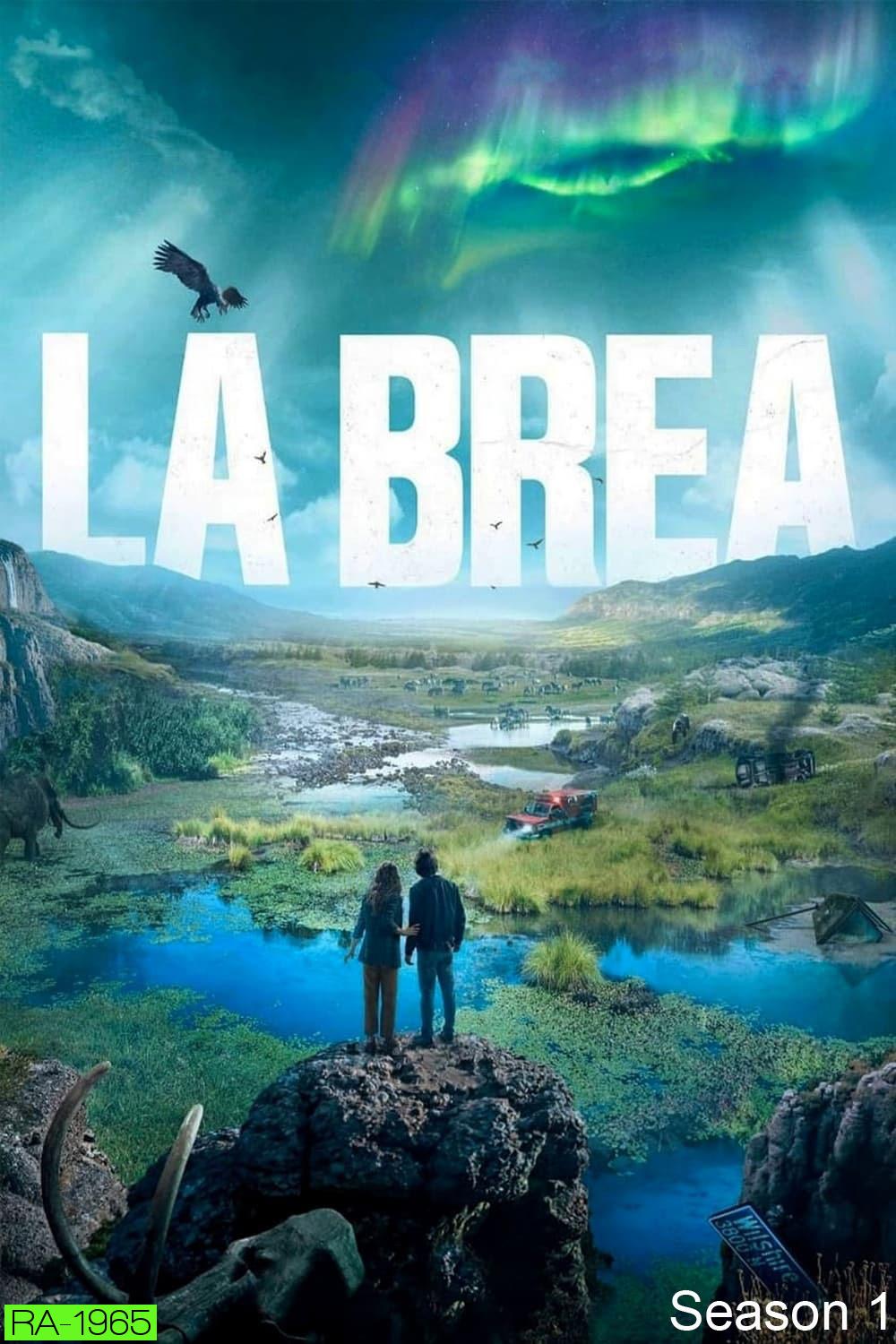 ลาเบรีย ผจญภัยโลกดึกดำบรรพ์ ปี 1 La Brea Season 1 (2021) 10 ตอน